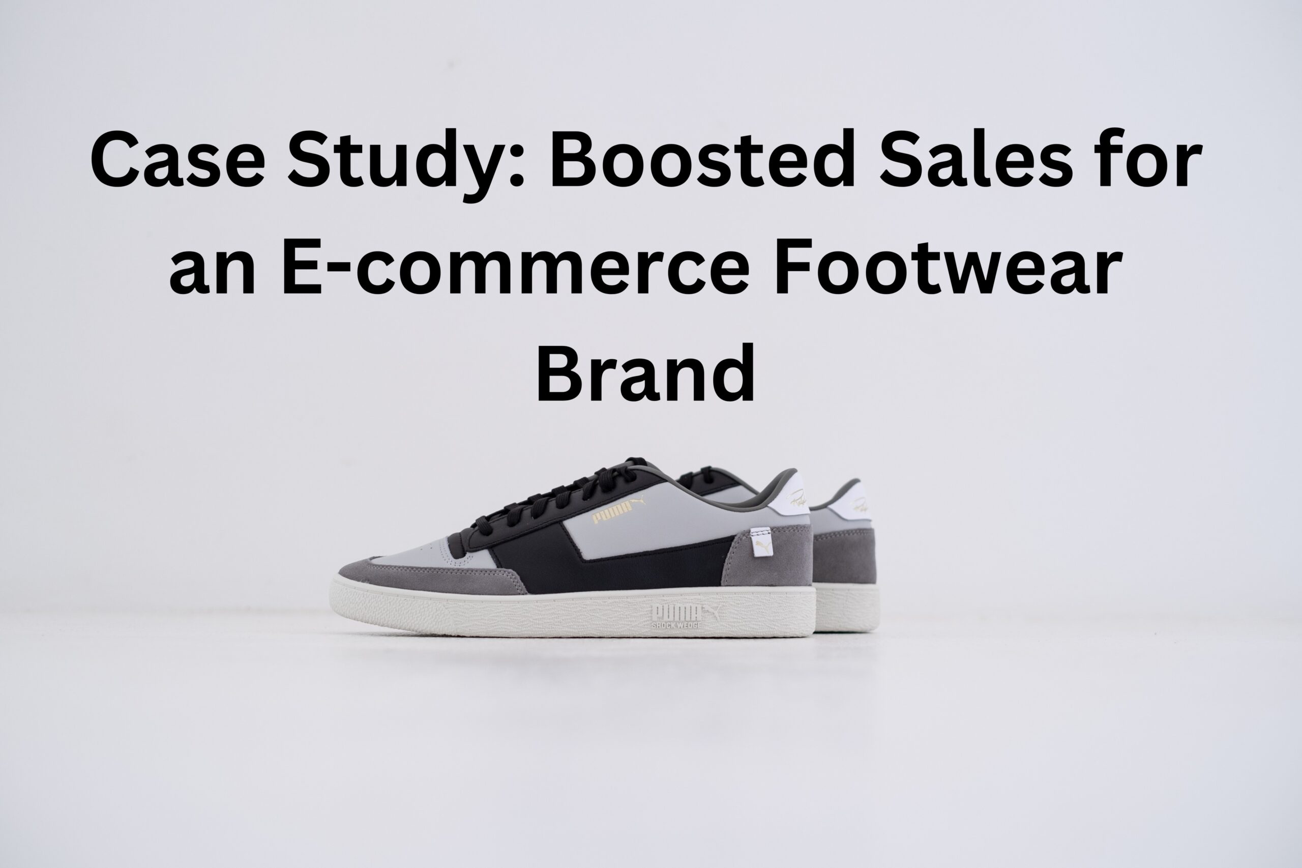 Footwear Case Study